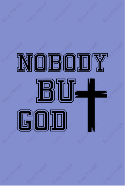 Unisex Nobody But God Hoodie In Various Colors